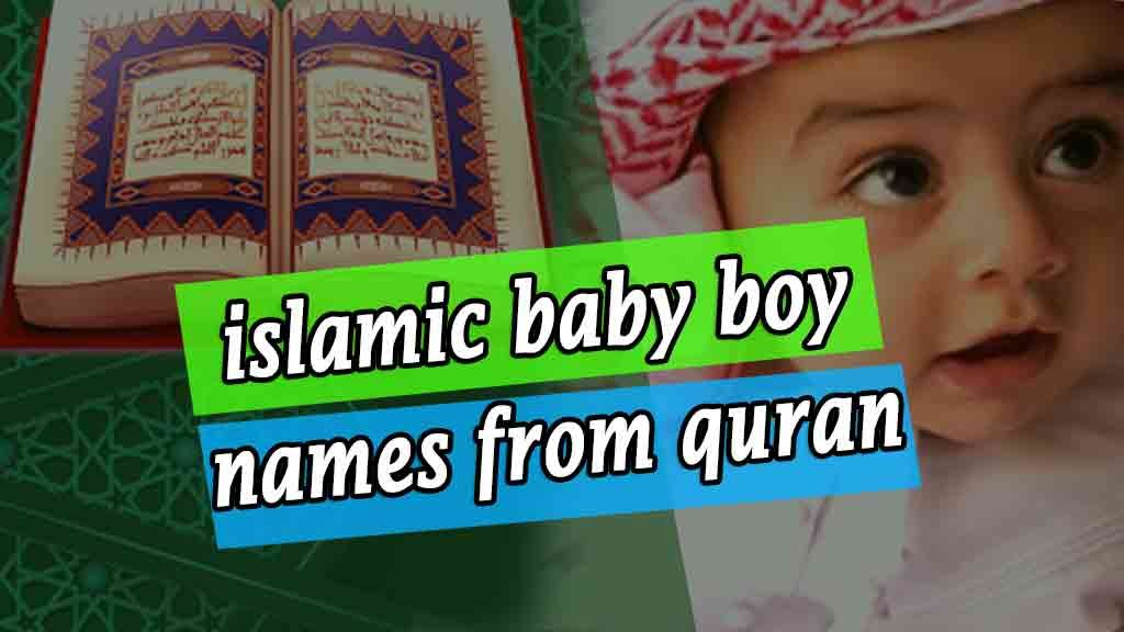 Islamic Boy Names From Quran A To Z In Urdu